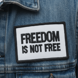 Parche Freedom Is Not Free